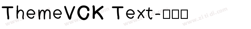 ThemeVCK Text字体转换
